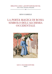 E-book, La porta magica di Roma simbolo dell'alchimia occidentale, Gabriele, Mino, Leo S. Olschki