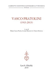 eBook, Vasco Pratolini (1913-2013) : atti del convegno internazionale di studi, Firenze, 17-19 ottobre 2013, Leo S. Olschki