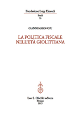 E-book, La politica fiscale nell'età giolittiana, Marongiu, Gianni, Leo S. Olschki