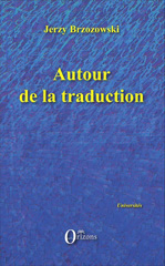 E-book, Autour de la traduction, Brzozowski, Jerzy, Orizons