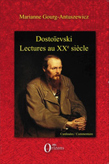 eBook, Dostoïevski : lectures au XXe siècle, Antuszewicz, Marianne, Orizons