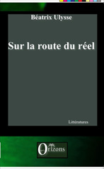 E-book, Sur la route du réel, Editions Orizons