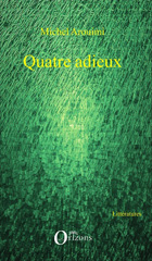 E-book, Quatre adieux, Arouimi, Michel, Editions Orizons