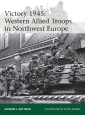 eBook, Victory 1945 : Western Allied Troops in Northwest Europe, Osprey Publishing
