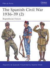 eBook, The Spanish Civil War 1936-39 (2) : Republican Forces, Osprey Publishing