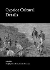 E-book, Cypriot Cultural Details : Proceedings of the 10th Annual Meeting of Young Researchers in Cypriot Archaeology, Oxbow Books