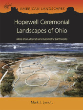 E-book, Hopewell Ceremonial Landscapes of Ohio : More Than Mounds and Geometric Earthworks, Oxbow Books