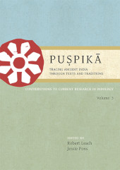 E-book, Puṣpikā : Tracing Ancient India Through Texts and Traditions : Contributions to Current Research in Indology, Oxbow Books