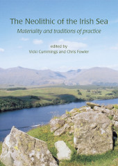 E-book, The Neolithic of the Irish Sea, Oxbow Books