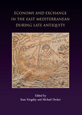 E-book, Economy and Exchange in the East Mediterranean during Late Antiquity, Kingsley, Sean A., Oxbow Books