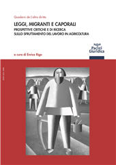 E-book, Leggi, migranti e caporali : prospettive critiche e di ricerca sullo sfruttamento del lavoro in agricoltura, Pacini