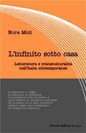 E-book, L'infinito sotto casa : letteratura e transculturalità nell'Italia contemporanea, Pàtron