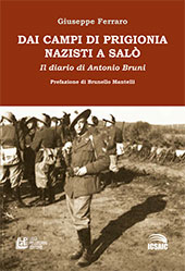 eBook, Dai campi di prigionia nazisti a Salò : il diario di Antonio Bruni, Ferraro, Giuseppe, L. Pellegrini
