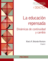 eBook, La educación repensada : Dinámicas de continuidad y cambio, Ediciones Pirámide