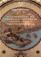 E-book, Le composizioni per strumenti a tastiera di Fedele Fenaroli e Domenico Cimarosa, Dell'Aversana, Fabio, PM edizioni
