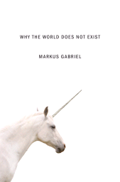 E-book, Why the World Does Not Exist, Polity Press