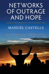 E-book, Networks of Outrage and Hope : Social Movements in the Internet Age, Polity Press