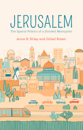 E-book, Jerusalem : The Spatial Politics of a Divided Metropolis, Polity Press