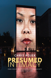 E-book, Presumed Intimacy: Parasocial Interaction in Media, Society and Celebrity Culture, Polity Press