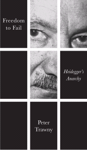 E-book, Freedom to Fail : Heidegger's Anarchy, Polity Press