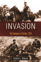 E-book, Invasion : The Conquest of Serbia, 1915, Praeger Publisher