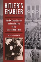 E-book, Hitler's Enabler : Neville Chamberlain and the Origins of the Second World War, Praeger Publisher