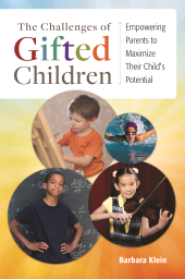 E-book, The Challenges of Gifted Children : Empowering Parents to Maximize Their Child's Potential, Praeger Publisher