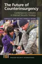 E-book, The Future of Counterinsurgency : Contemporary Debates in Internal Security Strategy, Praeger Publisher