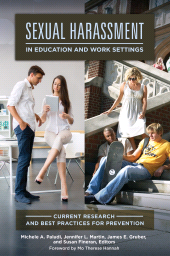 E-book, Sexual Harassment in Education and Work Settings : Current Research and Best Practices for Prevention, Praeger Publisher