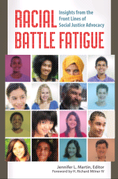 E-book, Racial Battle Fatigue : Insights from the Front Lines of Social Justice Advocacy, Praeger Publisher