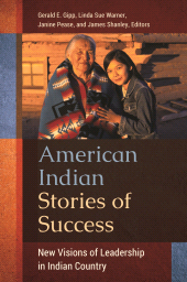 eBook, American Indian Stories of Success : New Visions of Leadership in Indian Country, Praeger Publisher