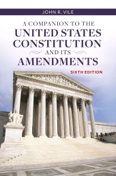 E-book, A Companion to the United States Constitution and Its Amendments, Praeger Publisher