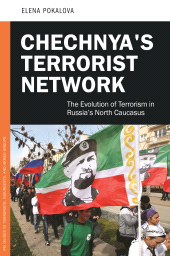 E-book, Chechnya's Terrorist Network : The Evolution of Terrorism in Russia's North Caucasus, Praeger Publisher
