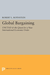 E-book, Global Bargaining : UNCTAD and the Quest for a New International Economic Order, Princeton University Press