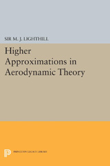 E-book, Higher Approximations in Aerodynamic Theory, Princeton University Press