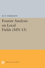 eBook, Fourier Analysis on Local Fields. (MN-15), Taibleson, M. H., Princeton University Press