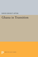 E-book, Ghana in Transition, Apter, David E., Princeton University Press