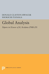 eBook, Global Analysis : Papers in Honor of K. Kodaira (PMS-29), Princeton University Press