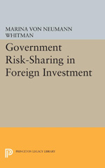 E-book, Government Risk-Sharing in Foreign Investment, Whitman, Marina von Neumann, Princeton University Press