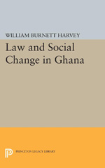 eBook, Law and Social Change in Ghana, Harvey, William Burnett, Princeton University Press