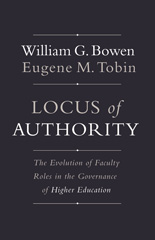 E-book, Locus of Authority : The Evolution of Faculty Roles in the Governance of Higher Education, Bowen, William G., Princeton University Press