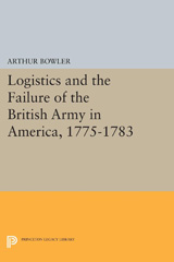 E-book, Logistics and the Failure of the British Army in America, 1775-1783, Princeton University Press