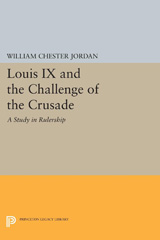 E-book, Louis IX and the Challenge of the Crusade : A Study in Rulership, Princeton University Press