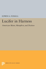 E-book, Lucifer in Harness : American Meter, Metaphor, and Diction, Princeton University Press