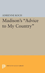 E-book, Madison's Advice to My Country, Princeton University Press