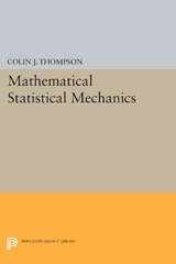 E-book, Mathematical Statistical Mechanics, Thompson, Colin J., Princeton University Press