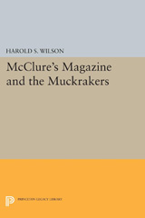 E-book, McClure's Magazine and the Muckrakers, Princeton University Press