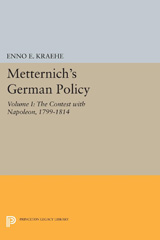 E-book, Metternich's German Policy : The Contest with Napoleon, 1799-1814, Princeton University Press