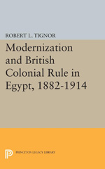 E-book, Modernization and British Colonial Rule in Egypt, 1882-1914, Princeton University Press
