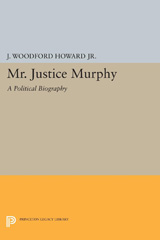 E-book, Mr. Justice Murphy : A Political Biography, Princeton University Press